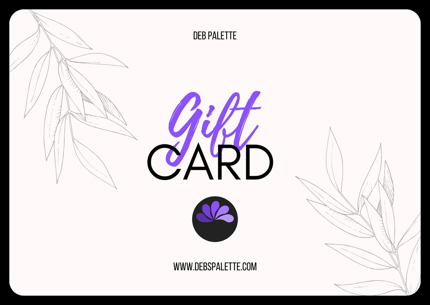 Debs Palette Gift Card – The Perfect Present for Creative Souls